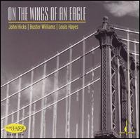On the Wings of an Eagle - John Hicks/Buster Williams/Louis Hayes