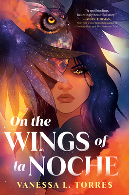 On the Wings of La Noche - Torres, Vanessa L