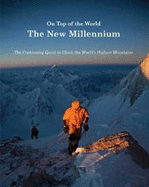 On Top of the World: The New Millennium