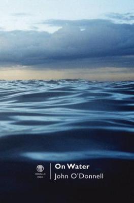 On Water - O'Donnell, John