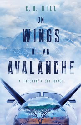 On Wings of an Avalanche - Gill, C D