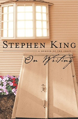 On Writing: A Memoir of the Craft - King, Stephen