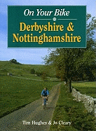 On Your Bike in Nottinghamshire and Derbyshire