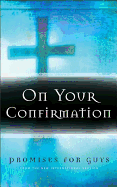 On Your Confirmation: Promises for Guys - Inspirio (Creator)