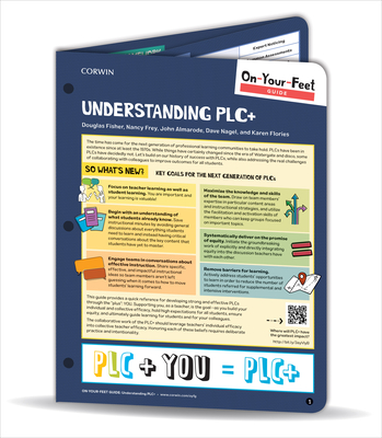 On-Your-Feet Guide: Understanding Plc+ - Fisher, Douglas, and Frey, Nancy, and Almarode, John T
