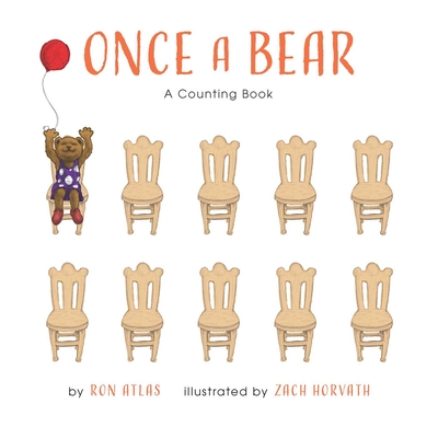 Once A Bear: A Counting Book - Atlas, Ron