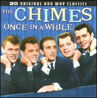 Once in a While - The Chimes
