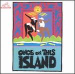 Once on This Island [Original Cast Recording]