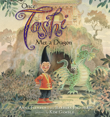 Once Tashi Met a Dragon - Fienberg, Anna, and Fienberg, Barbara, and Gamble, Kim