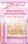 Once Upon a Chocolate Kiss