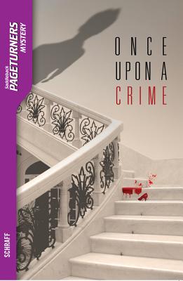 Once Upon a Crime - Schraff, Anne, Ms.