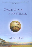 Once Upon a Fastball
