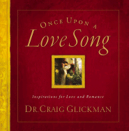 Once Upon a Love Song: Inspirations for Love and Romance