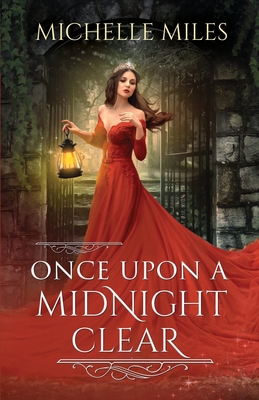 Once Upon a Midnight Clear - Miles, Michelle