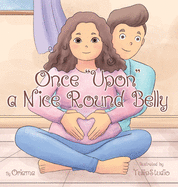 Once "Upon" a Nice Round Belly