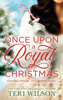 Once Upon a Royal Christmas - Wilson, Teri