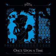 Once Upon a Time: A Disney Princess Papercut Storybook