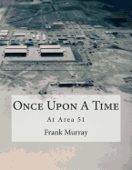Once Upon A Time: At Area 51