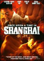 Once Upon a Time in Shanghai - Ching-Po Wong