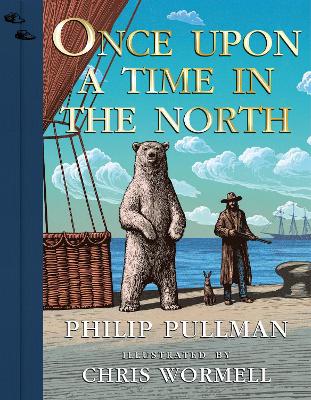 Once Upon a Time in the North: Illustrated Edition - Pullman, Philip