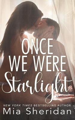 Once We Were Starlight - Sheridan, Mia