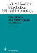 Oncogenes and Retroviruses: Selected Reviews