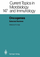 Oncogenes: Selected Reviews - Boettiger, D (Contributions by), and Vogt, Peter K (Editor), and Broek, D (Contributions by)