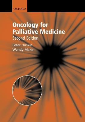 Oncology for Palliative Medicine - Hoskin, Peter