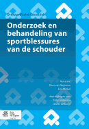 Onderzoek En Behandeling Van Sportblessures Van de Schouder: Met Oefenschema's En Revalidatieprogramma's