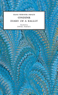 Ondine: Diary of a Ballet