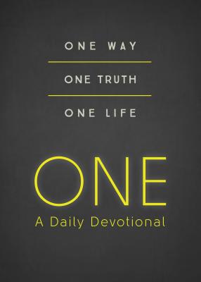 One--A Daily Devotional: One Way, One Truth, One Life - Brumbaugh Green, Renae, and Bloss, Joanna, and Ploscariu, Iemima