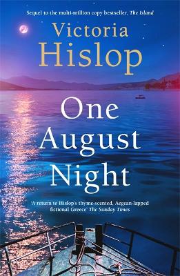 One August Night: Sequel to much-loved classic, The Island - Hislop, Victoria