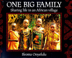 One Big Family: Sharing Life in an African Village