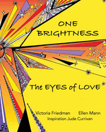 One Brightness: Eyes of Love