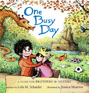One Busy Day: A Story for Brothers & Sisters
