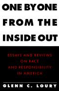 One by One from the Inside Out: Essays and Reviews on Race and Responsibility in America