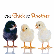 One Chick to Another