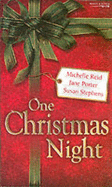 One Christmas Night: A Sicilian Marriage / the Italian's Blackmailed Bride / the Sultan's Seduction