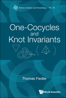 One-Cocycles and Knot Invariants - Fiedler, Thomas