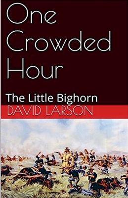 One Crowded Hour - Larson, David