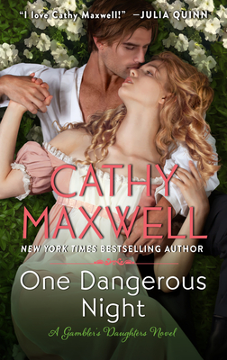 One Dangerous Night: A Gambler's Daughters Romance - Maxwell, Cathy