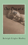 One Day at a Time: Daily Affirmations and Encouragement for the Breastfeeding Mother