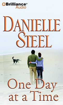 One Day at a Time - Steel, Danielle, and Miller, Dan John (Read by)