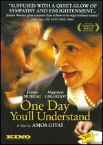 One Day You'll Understand - Amos Gitai
