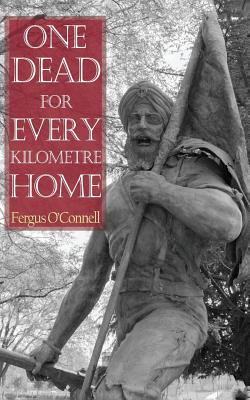 One Dead For Every Kilometre Home - O'Connell, Fergus