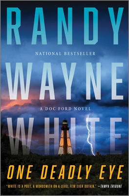 One Deadly Eye: A Doc Ford Novel - Wayne White, Randy