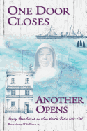 One Door Closes Another Opens: Mary MacKillop in New South Wales 1880-1909