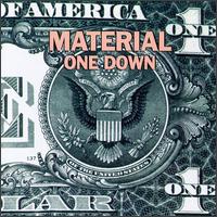 One Down - Material
