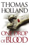 One Drop of Blood - Holland, Thomas