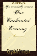 One Enchanted Evening